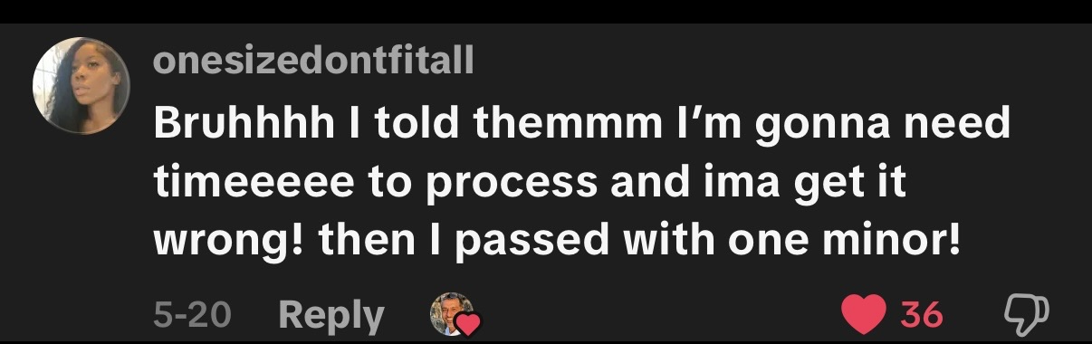 Learner feedback saying additional processing time helped them pass with one minor